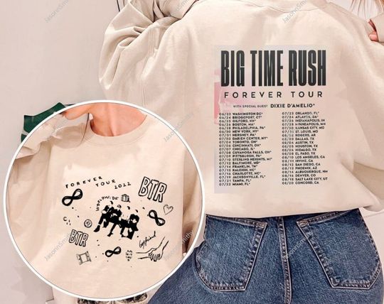 Discover Big Time Rush Sweatshirt, Big Time Rush Forever Tour 2022 Sweatshirt, Gift for BTR Fans