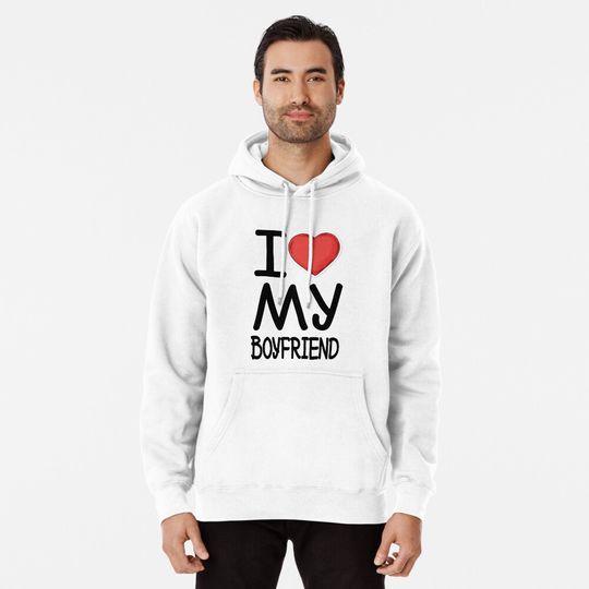 Discover I Love My Boyfriend Pullover Hoodie