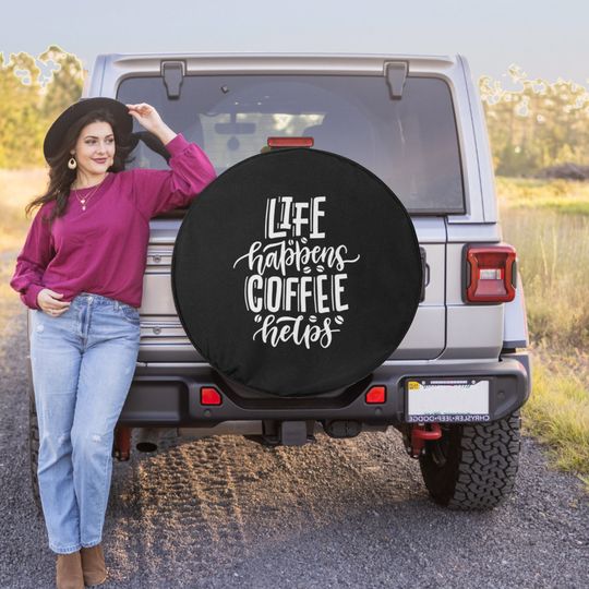 Discover Funny Coffee Quote - Spare Tire Cover for Jeep Wrangler, Jeep Liberty Spare Tire Cover