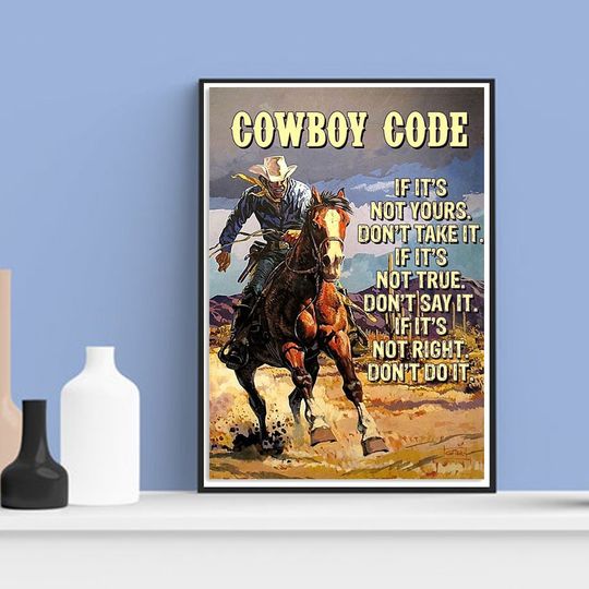 Discover Cowboy Code Poster ,Quotes Poster