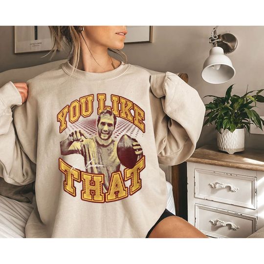 Discover Kirk Cousins Sweatshirt, Kirk Cousins You Like That