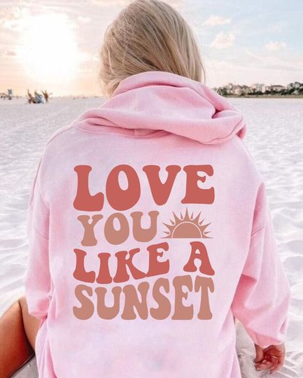 Discover Love You Like the Sunset Aesthetic Hoodie