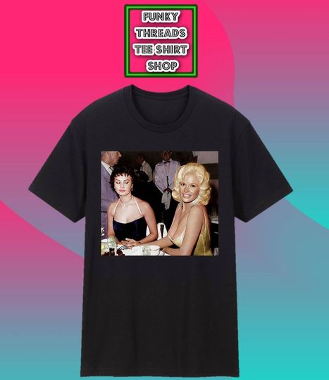 Discover Sophia Loren And Jayne Mansfield Shirt
