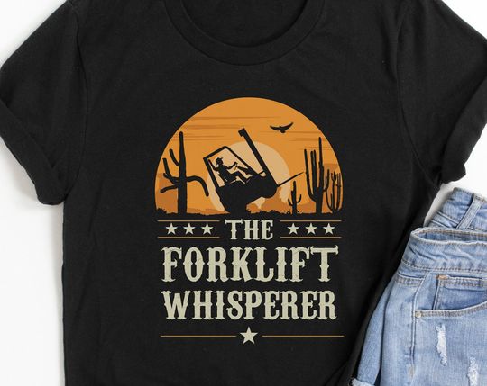 Discover The Forklift Whisperer - Funny Forklift Operator Shirt