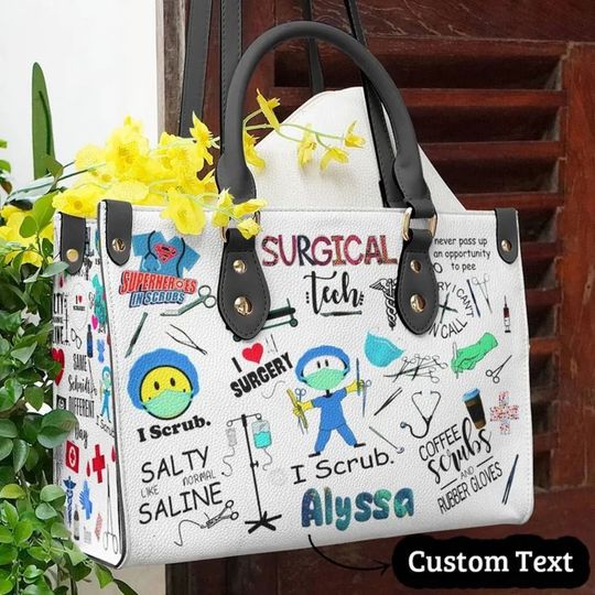 Discover Surgical Tech Hand Bag, Leather Bag Personalized Surgical Tech All Things