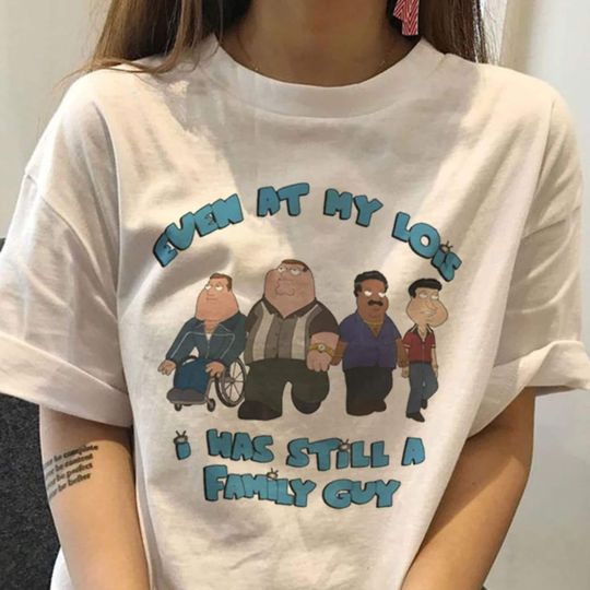 Discover Even At My Lois I Was Still A Family Guy Shirt