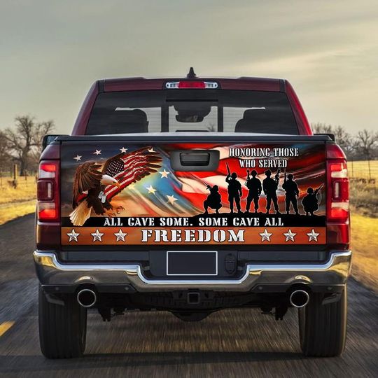 Discover Honoring Those Who Served All Gave Some Some Gave All Truck Bed Decals