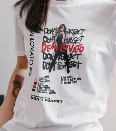 Discover Demi Lovato Don't Forget T Shirt