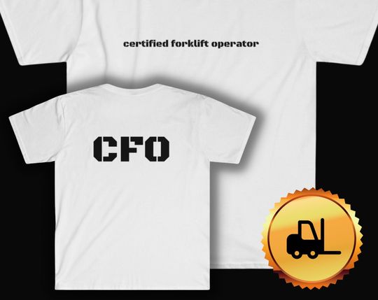 Discover Funny Certified Forklift Operator T Shirt