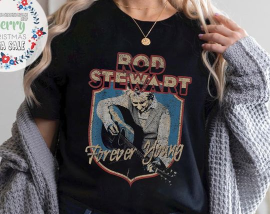 Discover Rod Stewart Forever Young T-Shirt, Rod Stewart 2022 Summer North American Tour T-Shirt