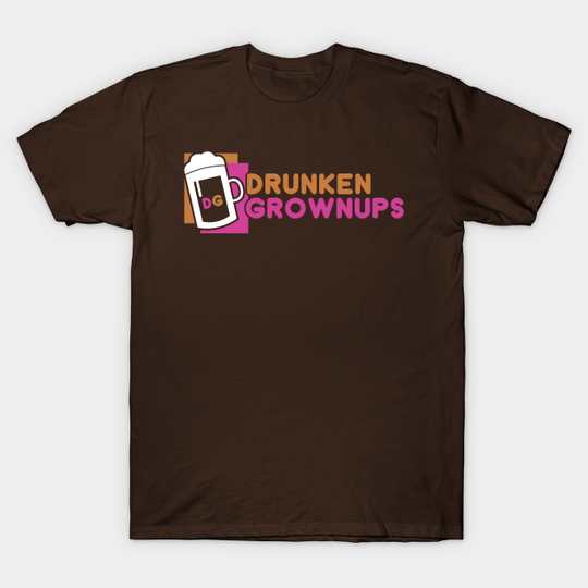 Discover Drunken Grownups - Alcohol - T-Shirt