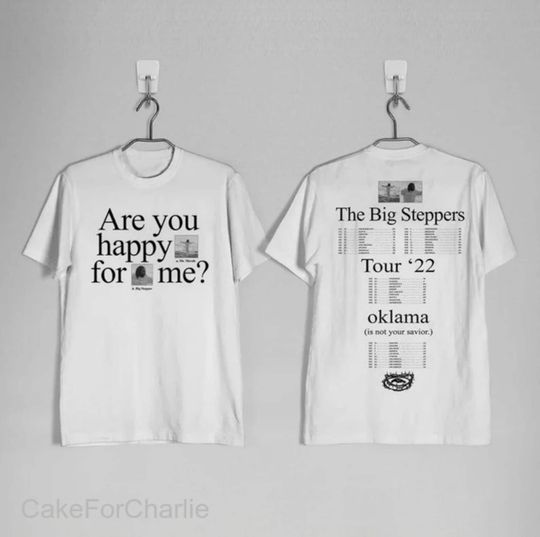 Discover Are you happy for me? shirt, The Big Steppers Tour Okalama 2022 shirt, Kendrick Lamar Tour shirt