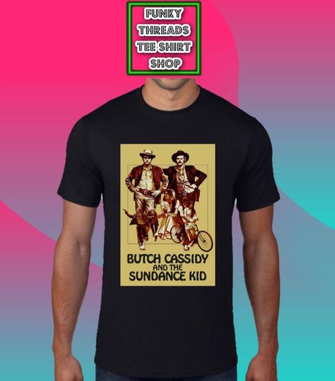 Discover Butch Cassidy And The Sundance Shirt