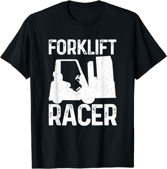 Discover Certified Forklift Racer  Forklift Operator T-Shirt