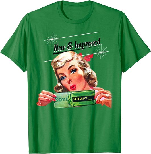 Discover New & Improved Soylent Green is People Tee