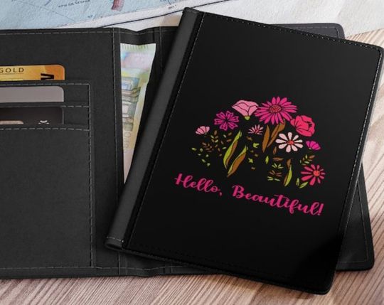 Discover Hello, Beautiful!  With Pink Flowers Passport Cover