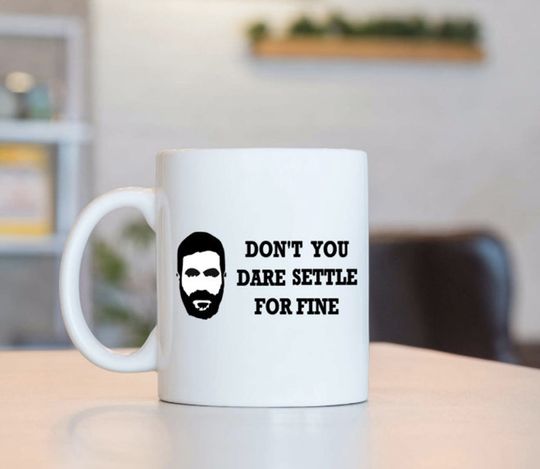 Discover Lasso Inspired Roy Kent Don't You Dare Settle Mug