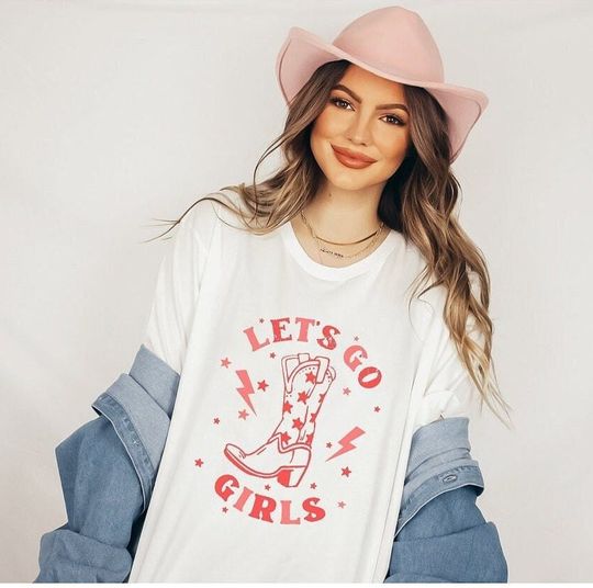 Discover Lets Go Girls Shirt, Let's Go Girls T-shirt