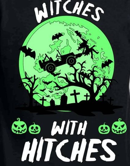 Discover Witches with hitches, Halloween jeep shirt