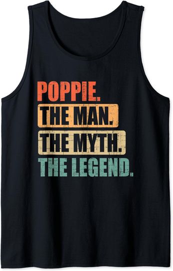 Discover Mens Tee Father's Day Gift For Poppie The Man The Myth The Legend Tank Top
