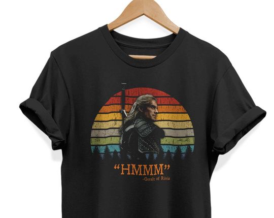 Discover The Witcher shirt The Witcher quote T-shirt Funny Geralt of Rivia hmm quotes HMMM Geralt shirt henry cavill