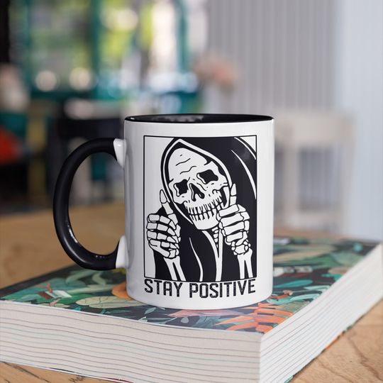 Discover Stay Positive Skeleton Coffee Mug