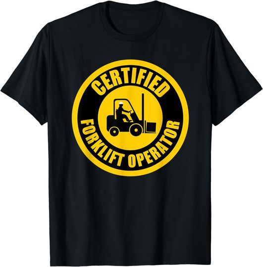 Discover Forklift Operator Certified Driver T-Shirt