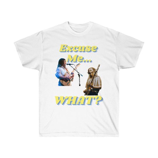 Discover Wet Leg "Excuse Me, WHAT" Chaise Longue Lyrics - Unisex T-Shirt