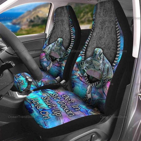 Discover Turtle Car Seat Cover, Turtle Get In Sit Down Shut Up Hold On Seat Covers