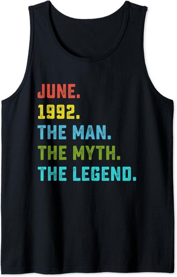 Discover Mens Man Myth Legend June 1992 30th Birthday Gift 30 Years Old Tank Top