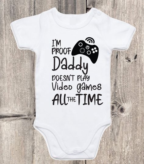 Discover I'm Proof Daddy Doesn't Play Video Games All The Time Baby Bodysuit Onesie