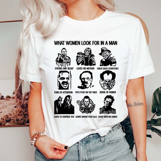 Discover What Women Look For In A Man Shirt, Funny Halloween Shirt, Happy Halloween 2022 T-Shirt