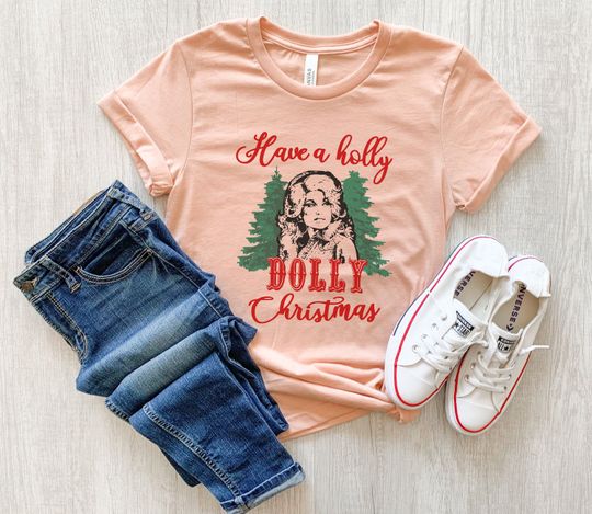 Discover Dolly Christmas Shirt Featuring Holly Dolly Design