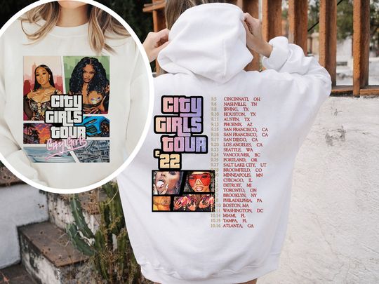 Discover City Girl 2022 Tour Two Side Sweatshirt, City Girls 2022 Tour Shirt