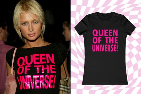 Discover Paris Hilton Queen of the Universe Y2K Slogan Tee