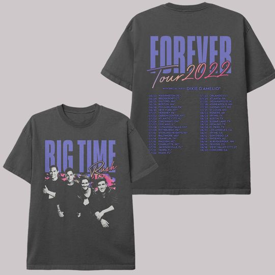 Discover Big Time Rush Forever Tour 2022 Shirt, Big Time Rush Tour 2022 Shirt