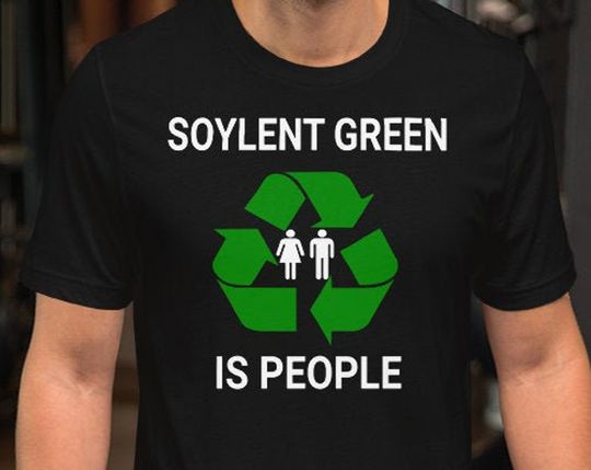 Discover Soylent Green Is People T-Shirt