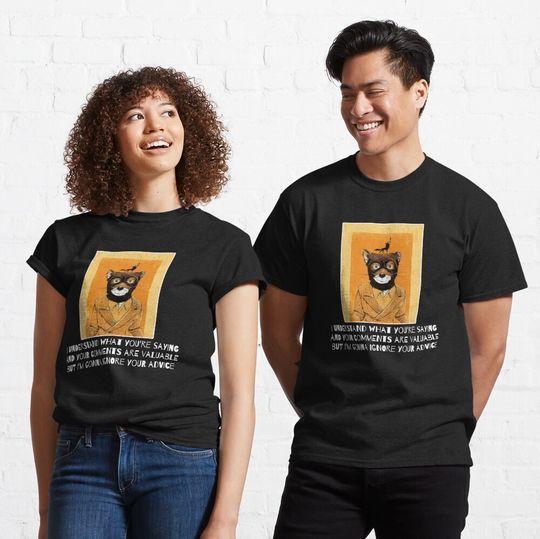 Discover Fantastic Mr fox quote T-Shirt