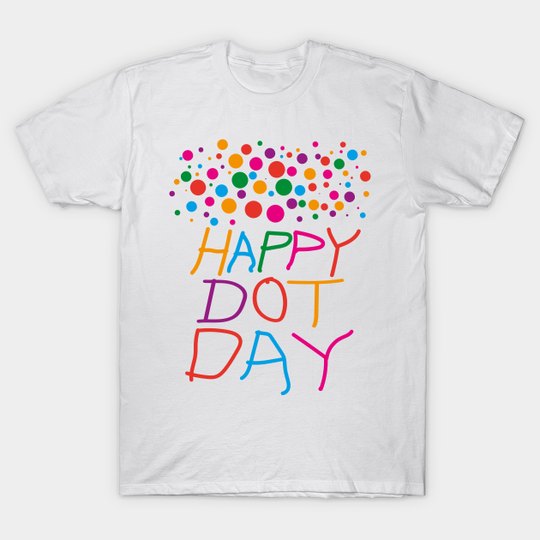 Discover Multicolor Polka Dot September 15th Happy Dot Day T-Shirt