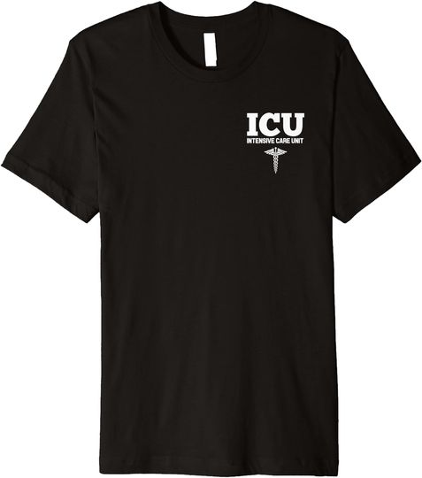 Discover ICU Registered Nurse Intensive Care Unit RN Staff Uniform T-Shirt