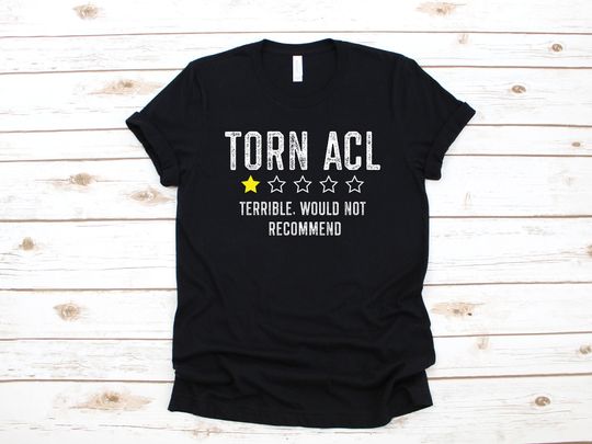 Discover Torn ACL Would Not Recommend T-Shirt