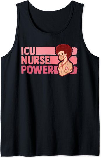 Discover ICU Nurse Power Hospital Registered Nurses - ICU Nurse Tank Top