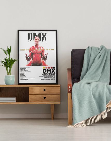 Discover DMX Poster, Dmx Flesh Of My Flesh Blood Of My Blood