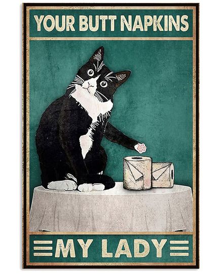 Discover Metal Tin Sign Your Butt Napkins My Lady Tin Sign Black Cat Wall Art Signs