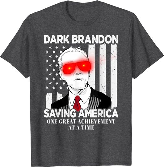 Discover Dark Brandon Saving America Funny Biden Design T-Shirt