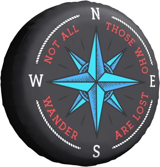 Discover Not All Those Who Wander are Lost Compass Spare Tire Cover