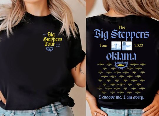 Discover The Big Steppers Tour Okalama shirt, I choose me I am sorry shirt