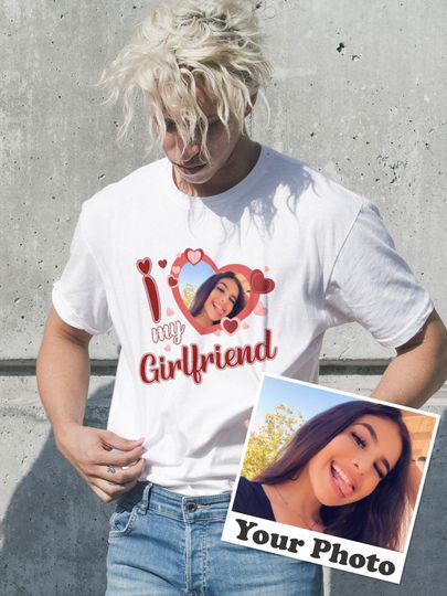Discover I Love My Girlfriend Custom Photo Shirt