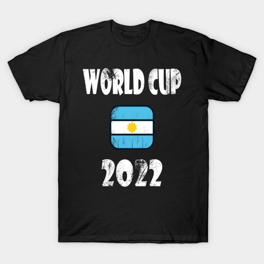 Discover Argentina Football - World Cup Qatar 2022 - T-Shirt