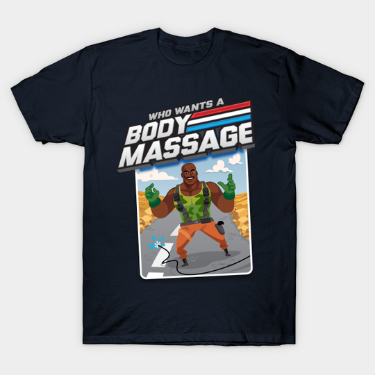 Discover Body Massage! - Gi Joe Public Service - T-Shirt